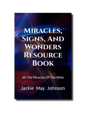 Miracles, Signs and Wonders Resource Book