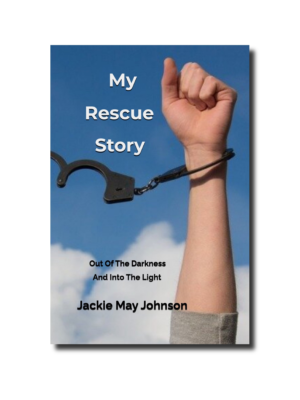 My Rescue Story: Out Of The Darkness And Into The Light​​ (This is Jackie's personal testimony of salvation out of the New Age religion)