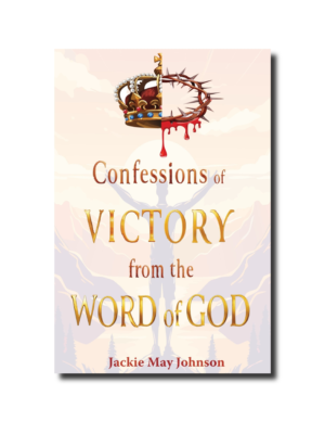 Confessions Of Victory From The Word Of God (Volume 5)