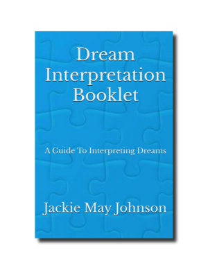 Dream Interpretation Booklet: A Guide To Interpreting Dreams